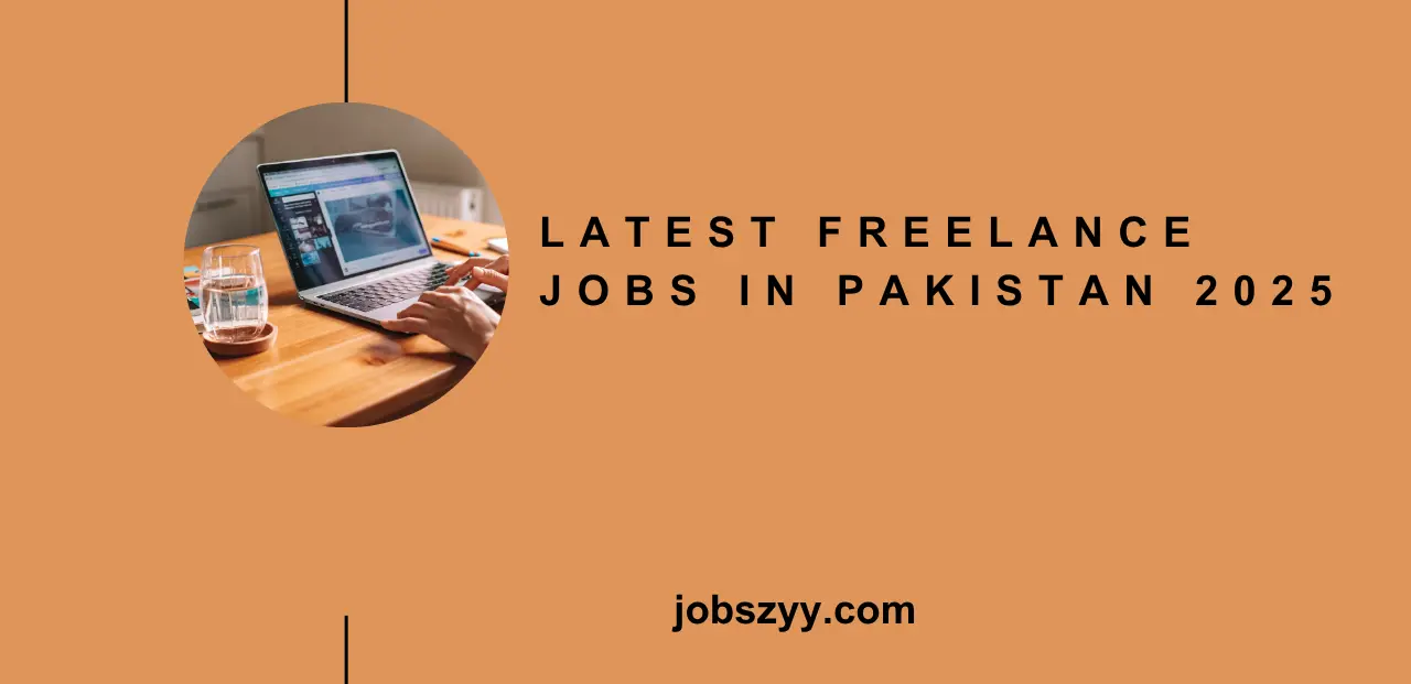 Latest Freelance jobs in Pakistan 2025